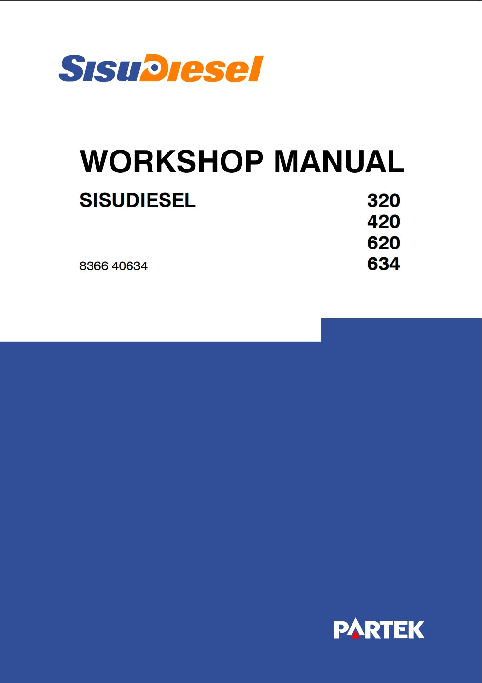 Sisu Diesel WORKSHOP MANUAL SISUDIESEL 320 420 620 634