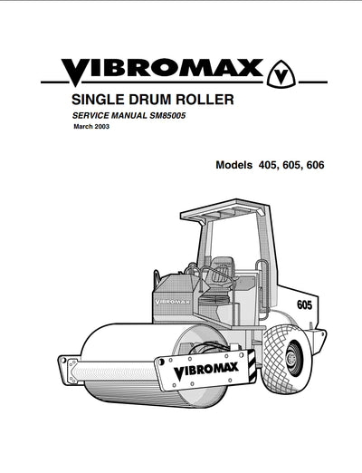 VIBROMAX SINGLE DRUM ROLLER SERVICE MANUAL Models 405, 605, 606