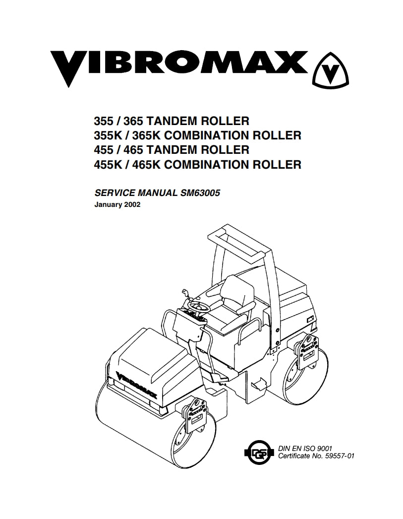 VIBROMAX 355 / 365 TANDEM ROLLER 355K / 365K COMBINATION ROLLER 455 / 465 TANDEM ROLLER 455K / 465K COMBINATION ROLLER