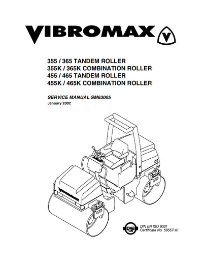 VIBROMAX 355 / 365 TANDEM ROLLER 355K / 365K COMBINATION ROLLER 455 / 465 TANDEM ROLLER 455K / 465K COMBINATION ROLLER