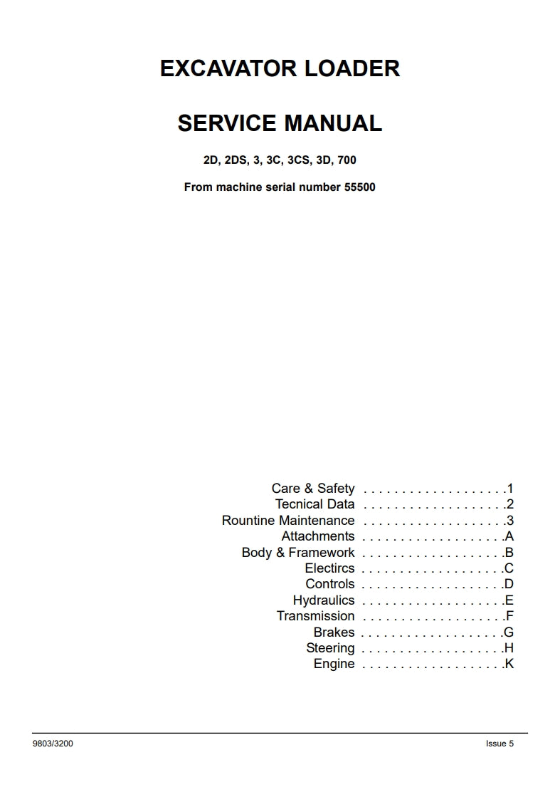 EXCAVATOR LOADER SERVICE MANUAL 2D, 2DS, 3, 3C, 3CS, 3D, 700