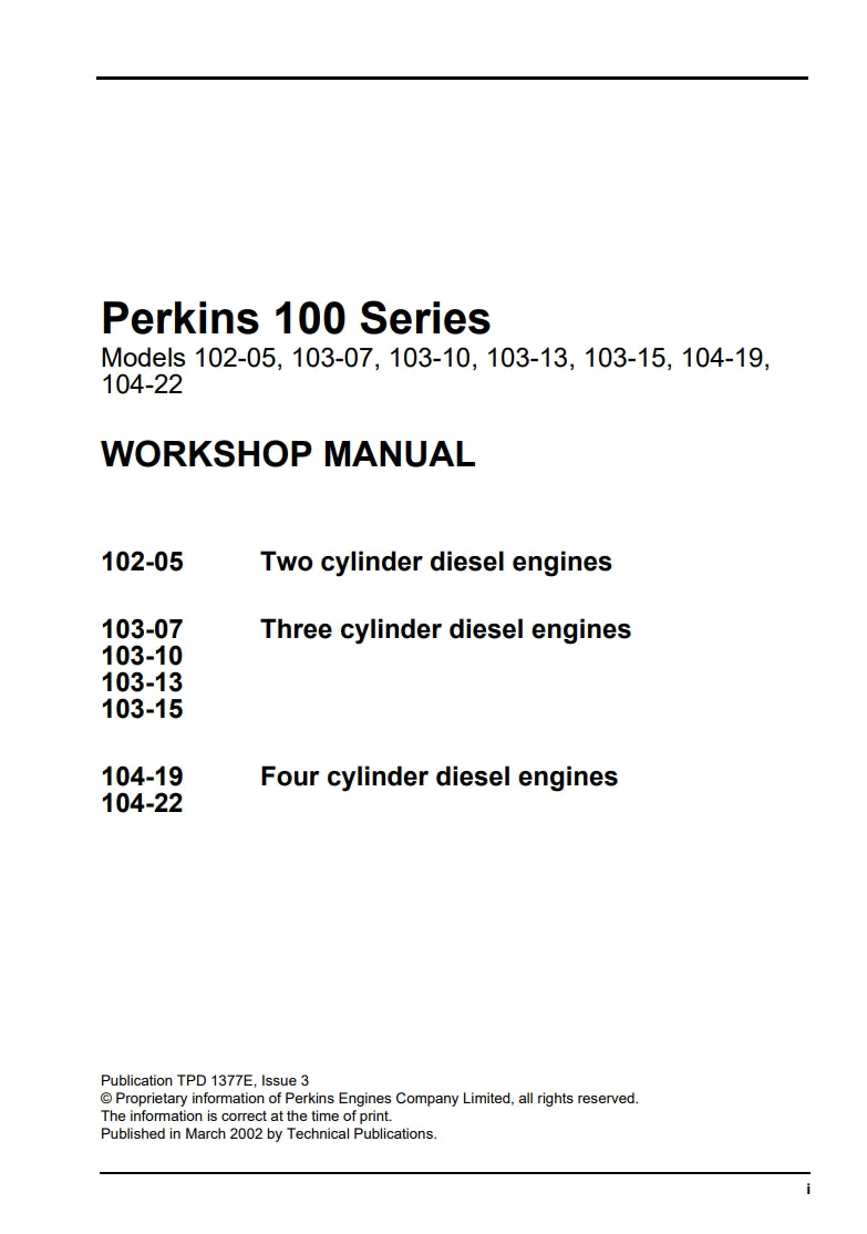 Perkins 100 Series Models 102-05, 103-07, 103-10, 103-13, 103-15, 104-19, 104-22 WORKSHOP MANUAL