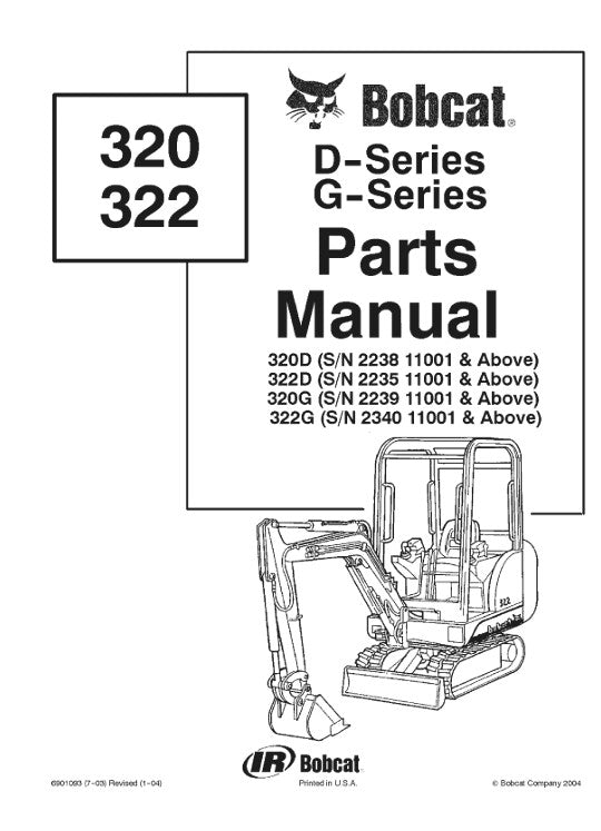 Bobcat 320D 320G and 322D 322G parts manual PDF